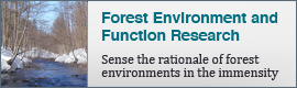 Forest Environment and Function Research | Sense the rationale of forest environments in the immensity